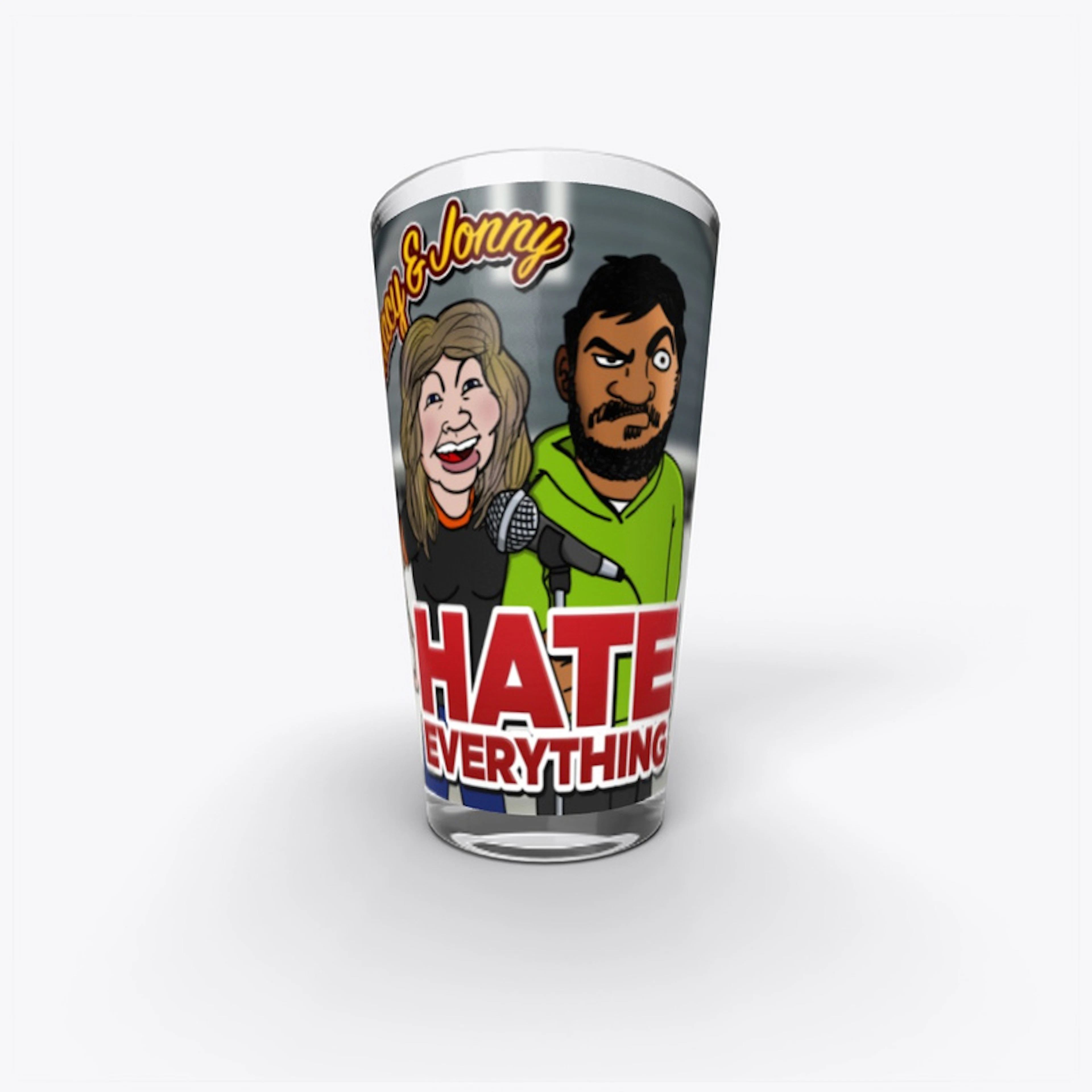 Hate Everything - Pint Glass